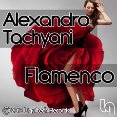 Alexandro Tachyani - Flamenco (Chris Santana Remix)