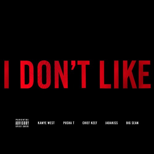 I Don't Like (G.O.O.D. Music Remix) Pusha Extended Verse Only