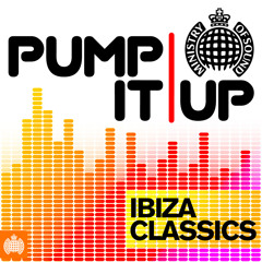 Pump It Up - Ibiza Classics Megamix (Out Now)