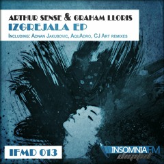 Arthur Sense & Graham Lloris - Izgrejala (CJ Art Remix) [InsomniaFm Digital]