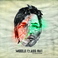 Middle Class Rut - New Low (Album Edit)