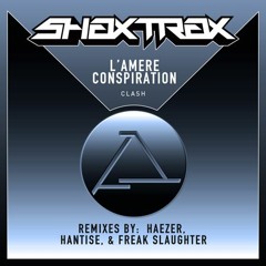 L'Amère Conspiration - Clash (Hantise remix)