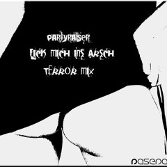 Nasenanabolika Fick mich ins Arsch(Partyraiser)-(Terror-mix)