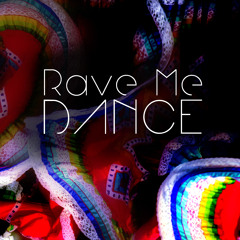 Rave Me  - That Night