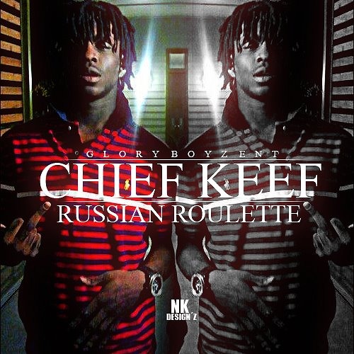 Chief Keef - Russian Roulette (Prod. By Lex Luger)