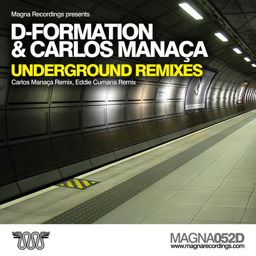 D-Formation & Carlos Manaca - Underground - Carlos Manaca Remix - OUT NOW !