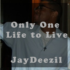 Only One Life to Live