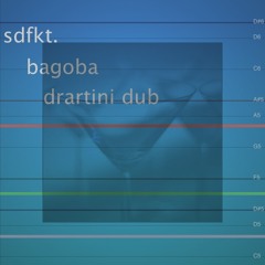 Bagoba [drartini dub]