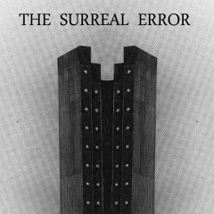 [a+w 007] THE SURREAL ERROR - Untitled (excerpt)