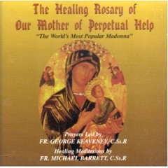 The Healing Rosary of Our Mother of Perpetual Help - Joyful (5)