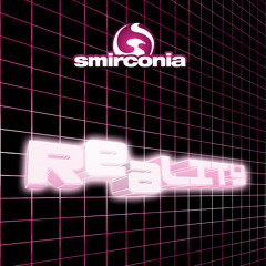Smirconia - Reality (SMX Remix)