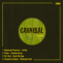 Carnibal 003 , Various Artists (snippet) Out now on Juno