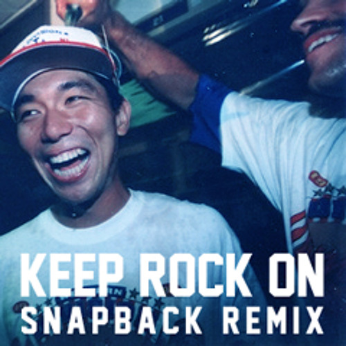 Stream ナオヒロック&スズキスムース ‐ Keep Rock On 2012 (Snapback