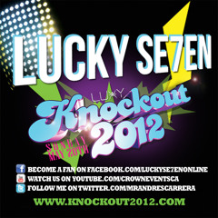 Lucky Se7en - Official Knockout Mix