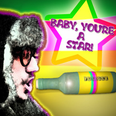 Baby You're a Star