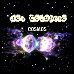 Jay Calabria - Cosmos
