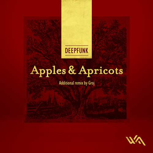 Deepfunk - Apples And Apricots