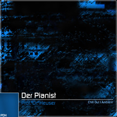 Der Pianist - Prof. Dr. Heuser