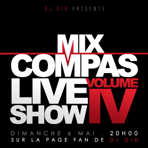 Mix Compas Live Show IV By Dj Did