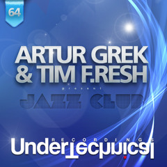 Artur Grek & Tim F.Resh - Jazz Club EP Inclu Jazz Club, Jazz mutant & Voice