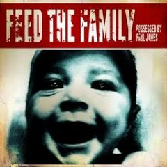 "Color of My Bloody Nose" - Possessed by Paul James - Feed the Family