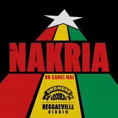 Out Now: Nakria - Un Canci Mai [Reggaeville Riddim Selection out May 25th 2012]