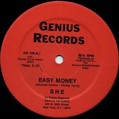 SHE - Easy money - 198X - Genius Records