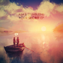 Asa & Stumbleine - Your Secret EP