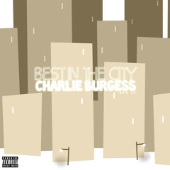 Shinin - Charlie Burgess(AKA L.C.) (Produced By SuperStar O)