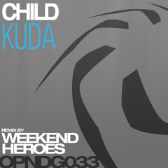CHILD - Kuda (Original Mix) SC EDIT