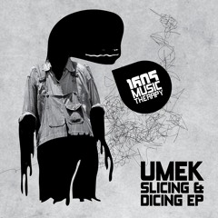 UMEK - Slicing & Dicing (Original Mix) [1605]