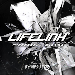 Lifelink - Mindcrank ( OUT NOW  )