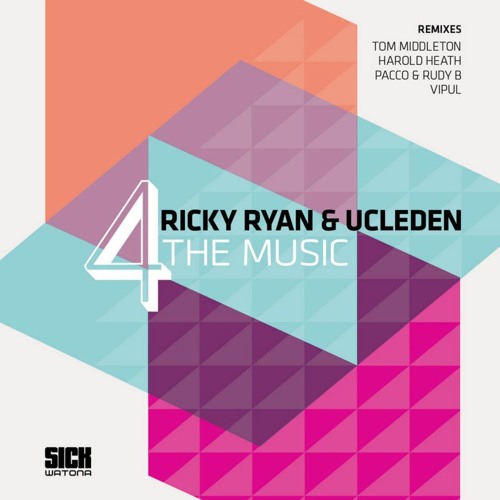 Ricky Ryan & Ucleden - 4 The Music (Tom Middleton Liquatech Mix) [Sick Watona]