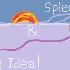 Special 1 - Spleen & Idéal