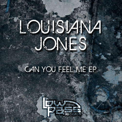 Louisiana Jones - Never Again [LP-FREE-007]