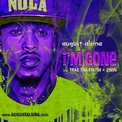 August Alsina- I'm Gone ft. Trae Tha Truth & 2Win
