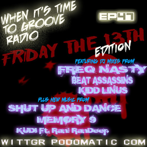 Boogiebeat Radio EP47 w/ Freq Nasty + Memory 9 + Shut Up And Dance