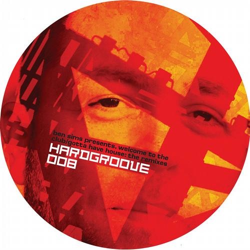 Ben Sims - Welcome to the Club (The Advent & Industrialyzer Remix) [Hardgroove]