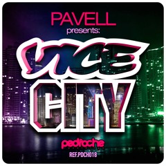 Pavell - Vice City (Original mix)