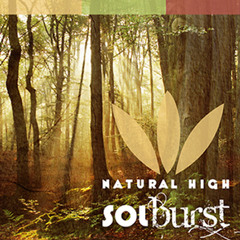 Solburst - Natural High