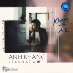 Anh Khang - Bèo Dạt Mây Trôi