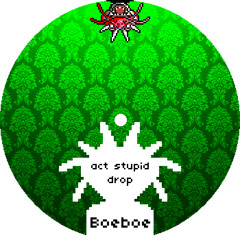 BOEBOE 'Act Stupid' EP, snippet