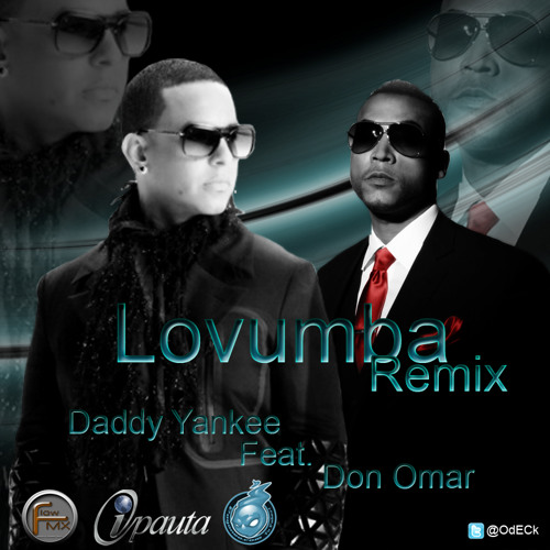 Daddy Yanke Ft Don Omar - Lovumba - (VE SerGio MatEo Rework Mix)