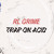 Artwork for Trap On Acid