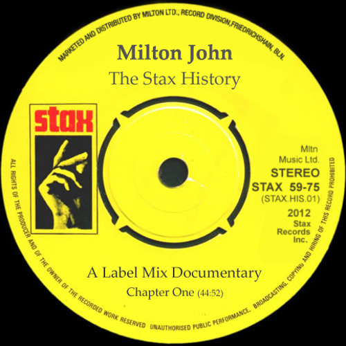 Stream The Stax History (A Label Mix Documentary) Chapter One by