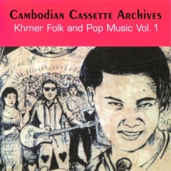Cambodian Cassette Archives - Sat Tee Touy (Look At The Owl)