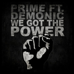 "We Got the Power" :: RR :: Prime Time Productions :: Deep Beats :: Demonic