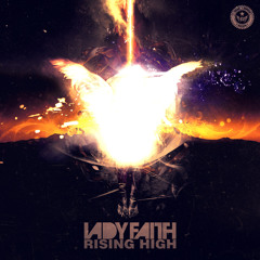 Lady Faith - Rising High (Preview)