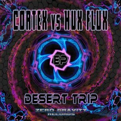 Cortex Vs Hux Flux - DeserTrip (Live Version) Demo