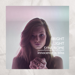 Bright Light Syndrome - Key To Me